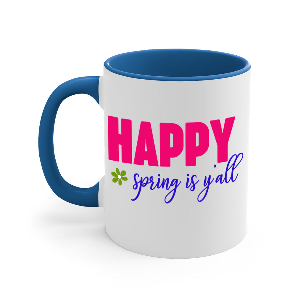 Happy Spring is Y'all 160#- spring-Mug / Coffee Cup