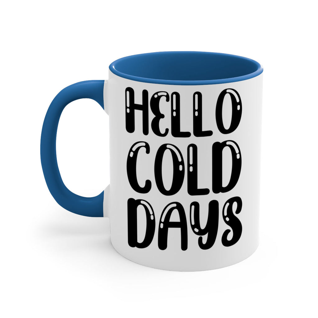 Hello Cold Days 175#- winter-Mug / Coffee Cup