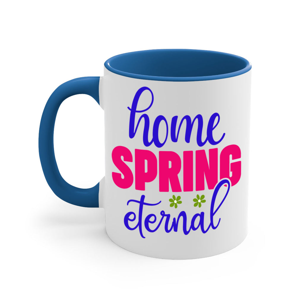 Home Spring Eternal 240#- spring-Mug / Coffee Cup