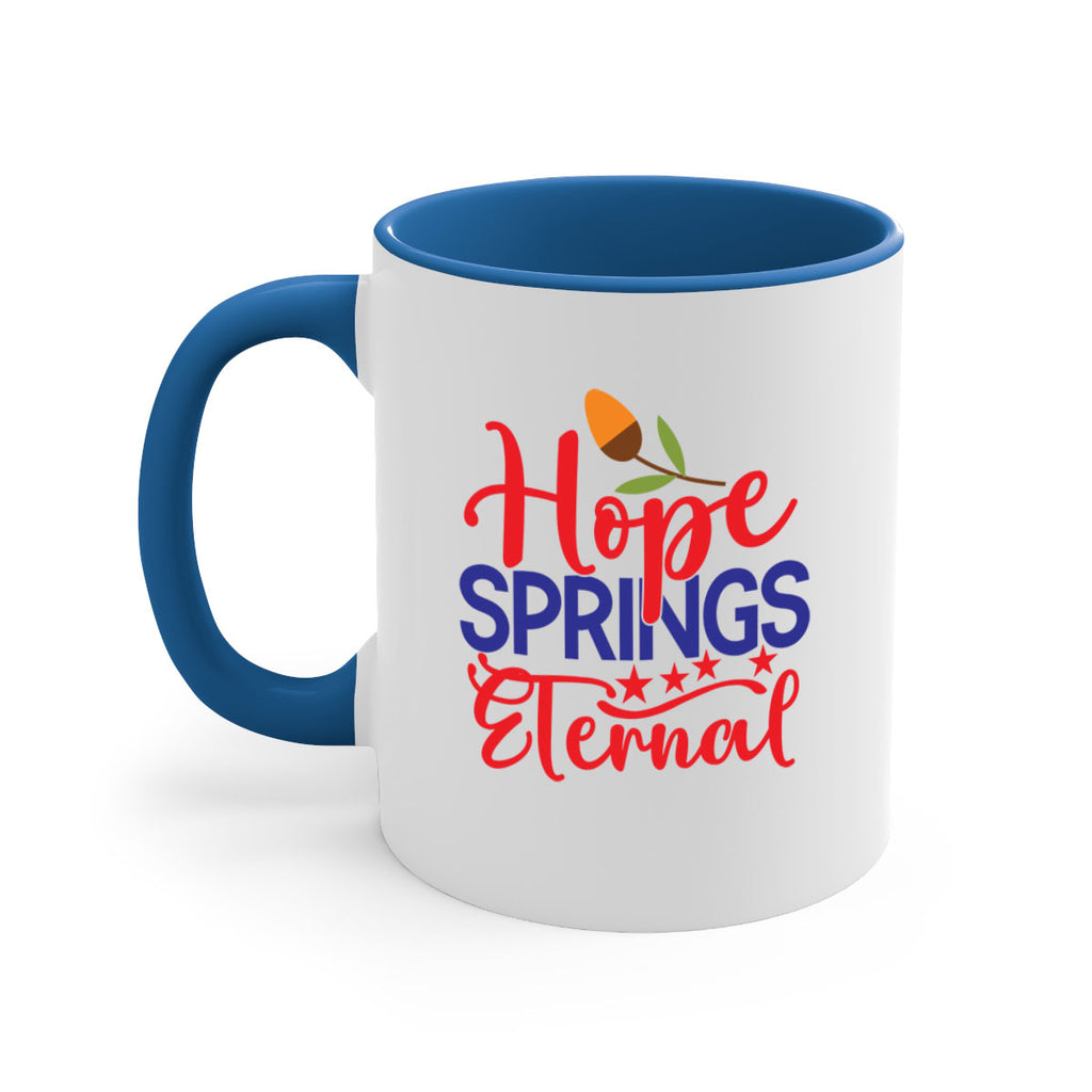 Hope Springs Eternal 258#- spring-Mug / Coffee Cup