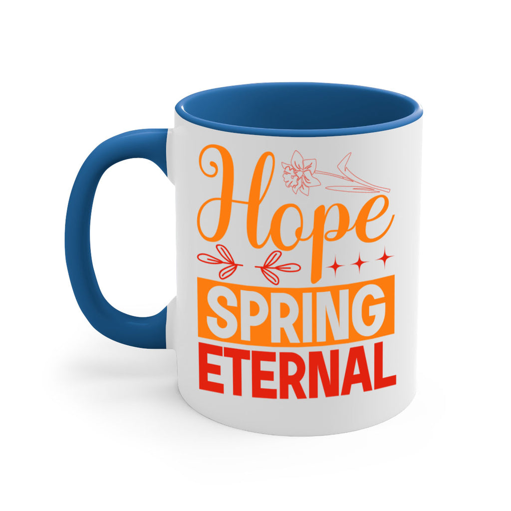 Hope spring eternal 253#- spring-Mug / Coffee Cup