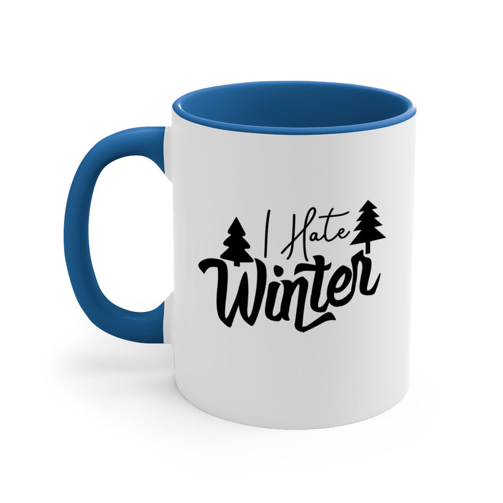 I Hate Winter 224#- winter-Mug / Coffee Cup