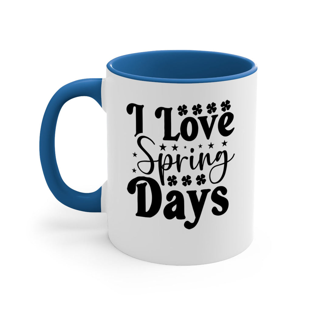 I Love Spring Days 267#- spring-Mug / Coffee Cup