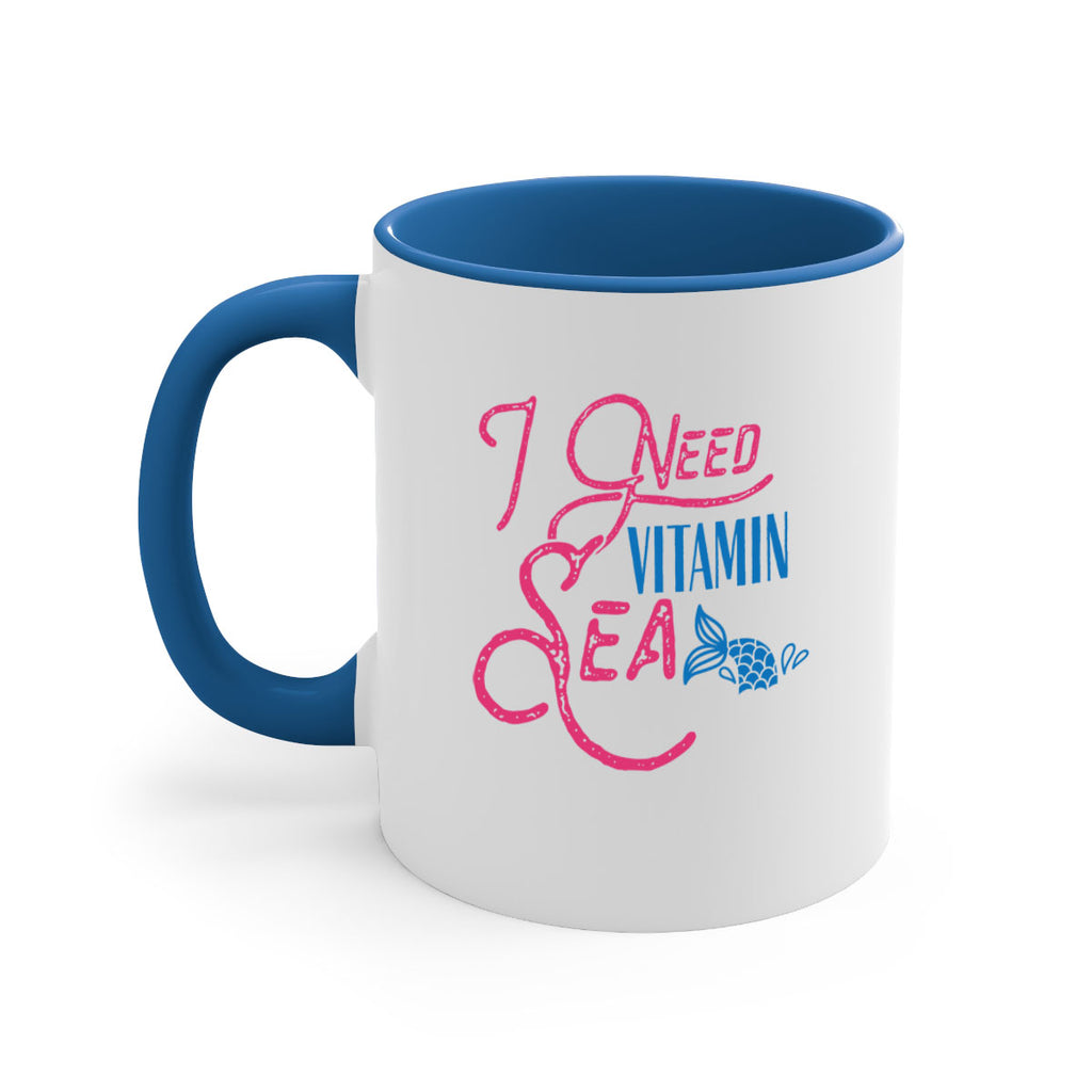 I Need Vitamin Sea 214#- mermaid-Mug / Coffee Cup