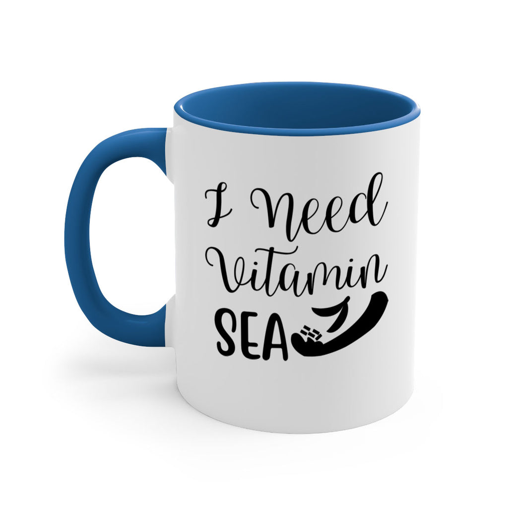 I need vitamin sea 235#- mermaid-Mug / Coffee Cup