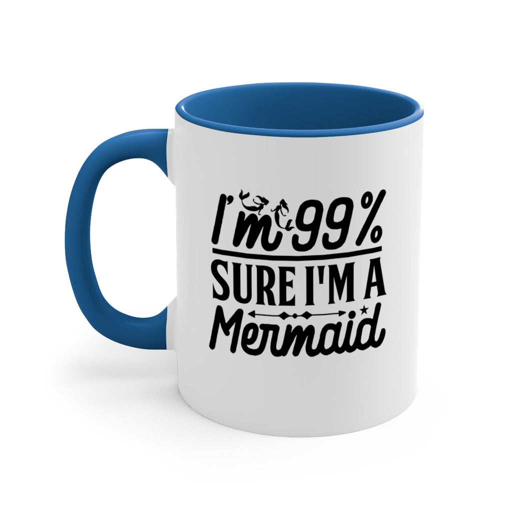 Im Sure Im a 250#- mermaid-Mug / Coffee Cup