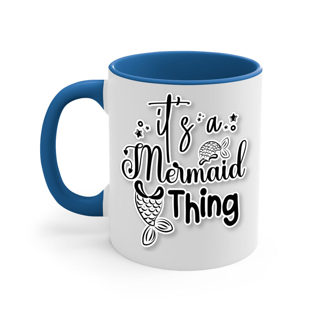 Its A Mermaid Thing 285#- mermaid-Mug / Coffee Cup