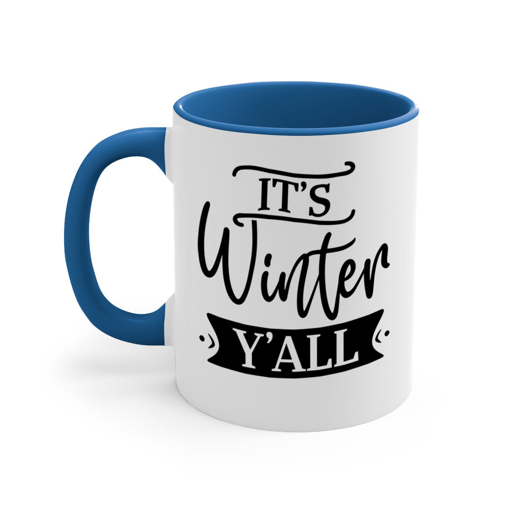 Its Winter Yall265#- winter-Mug / Coffee Cup