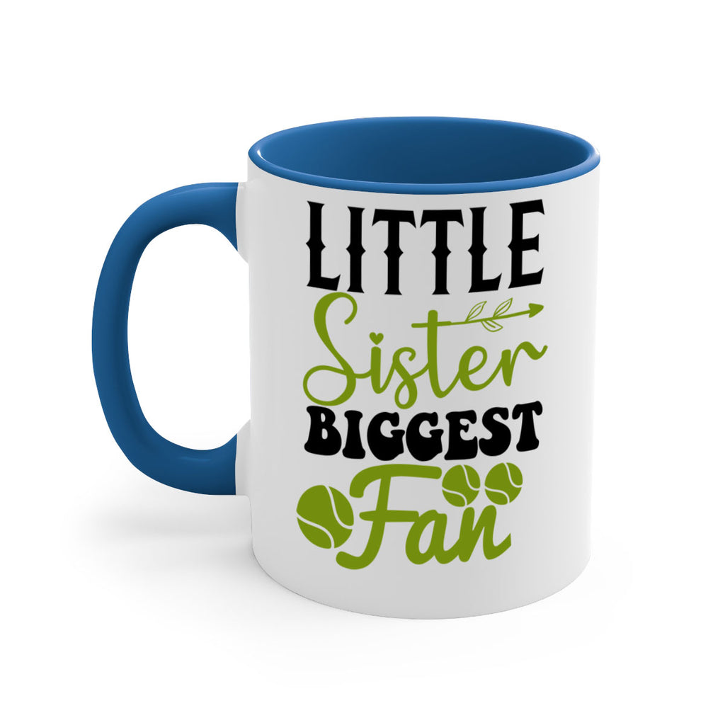 Little Sister Biggest Fan 860#- tennis-Mug / Coffee Cup