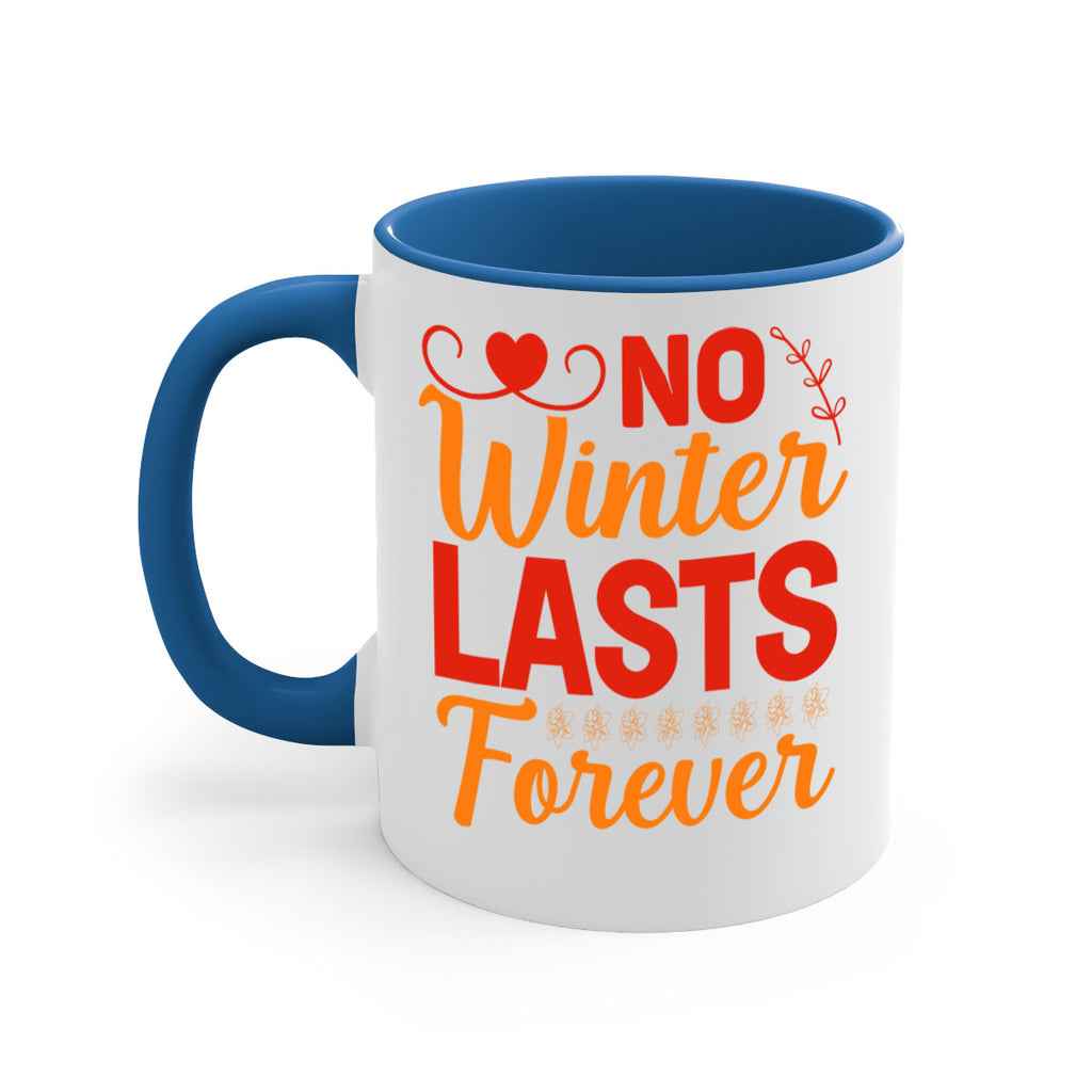 No winter lasts forever 353#- spring-Mug / Coffee Cup