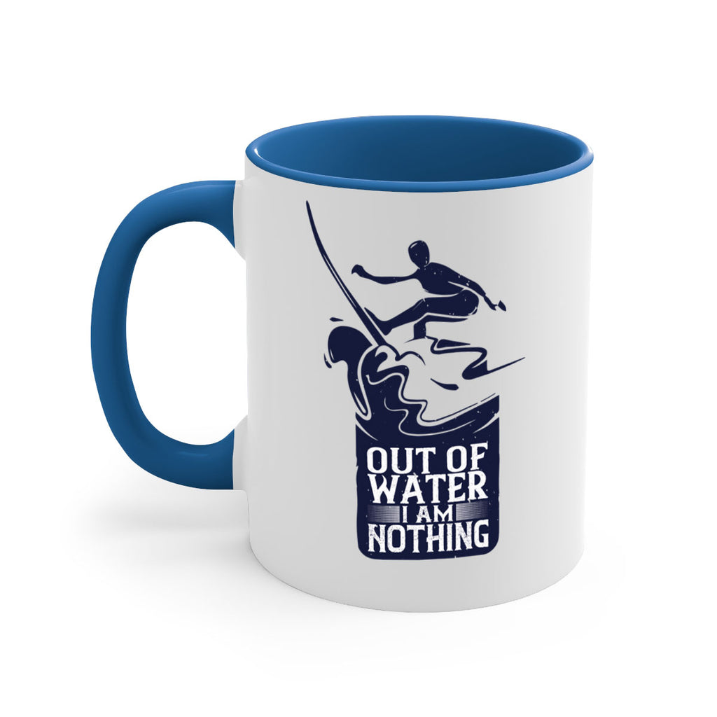 Out Of Water I Am Nothing 604#- surfing-Mug / Coffee Cup