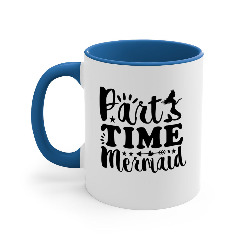 Part Time Mermaid design 535#- mermaid-Mug / Coffee Cup