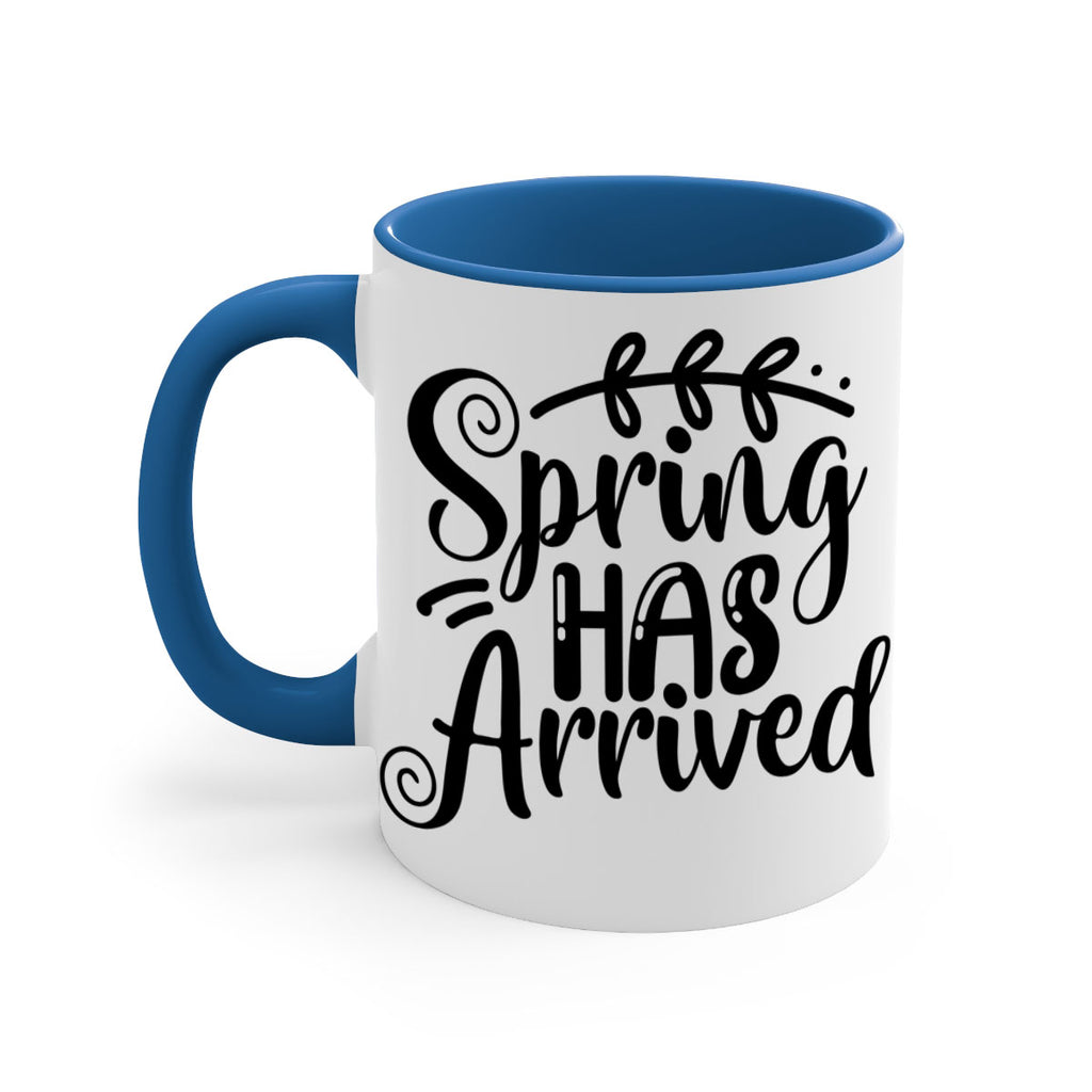 SPRING HAS ARRIVED  488#- spring-Mug / Coffee Cup