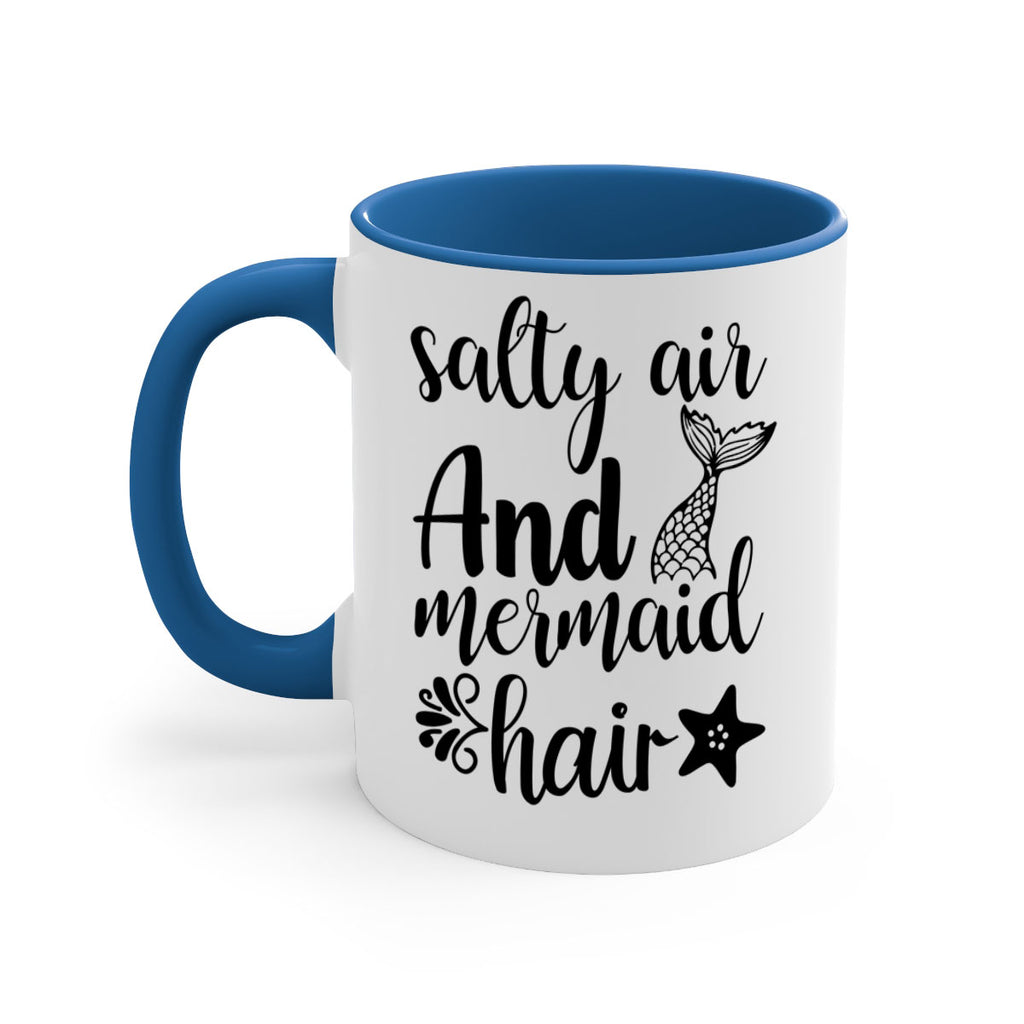 Salty air and mermaid hair 568#- mermaid-Mug / Coffee Cup