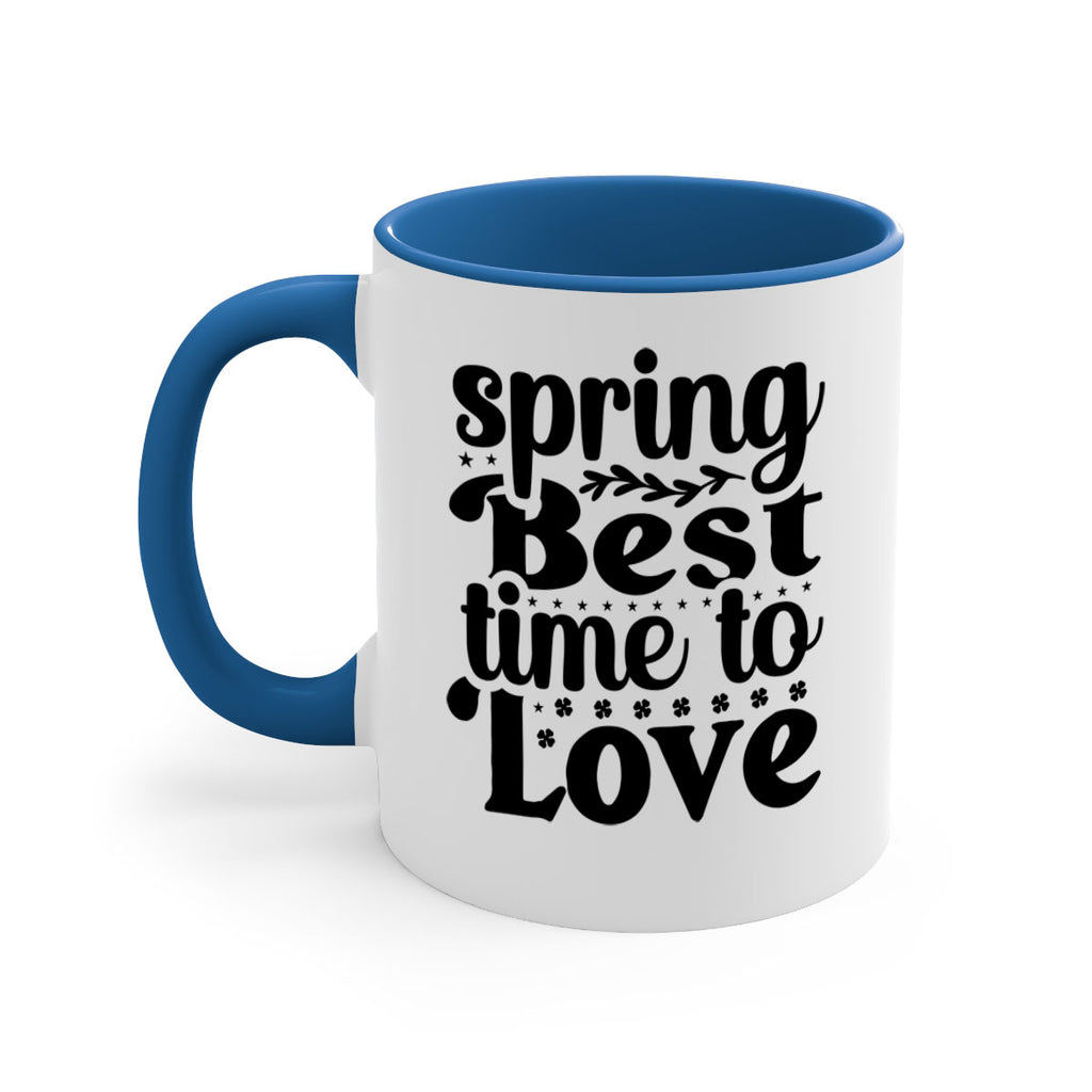 Spring Best Time To Love 410#- spring-Mug / Coffee Cup