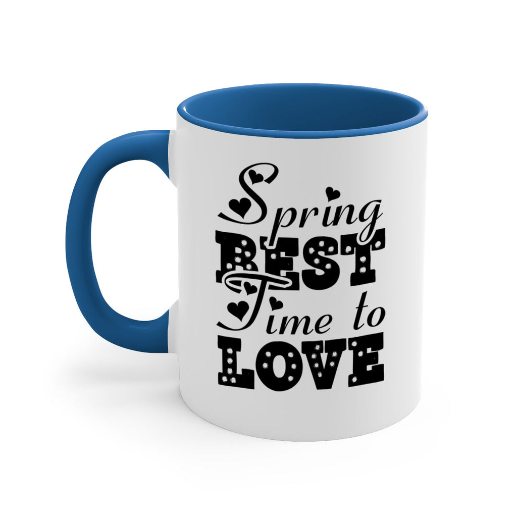 Spring Best Time to Love 409#- spring-Mug / Coffee Cup