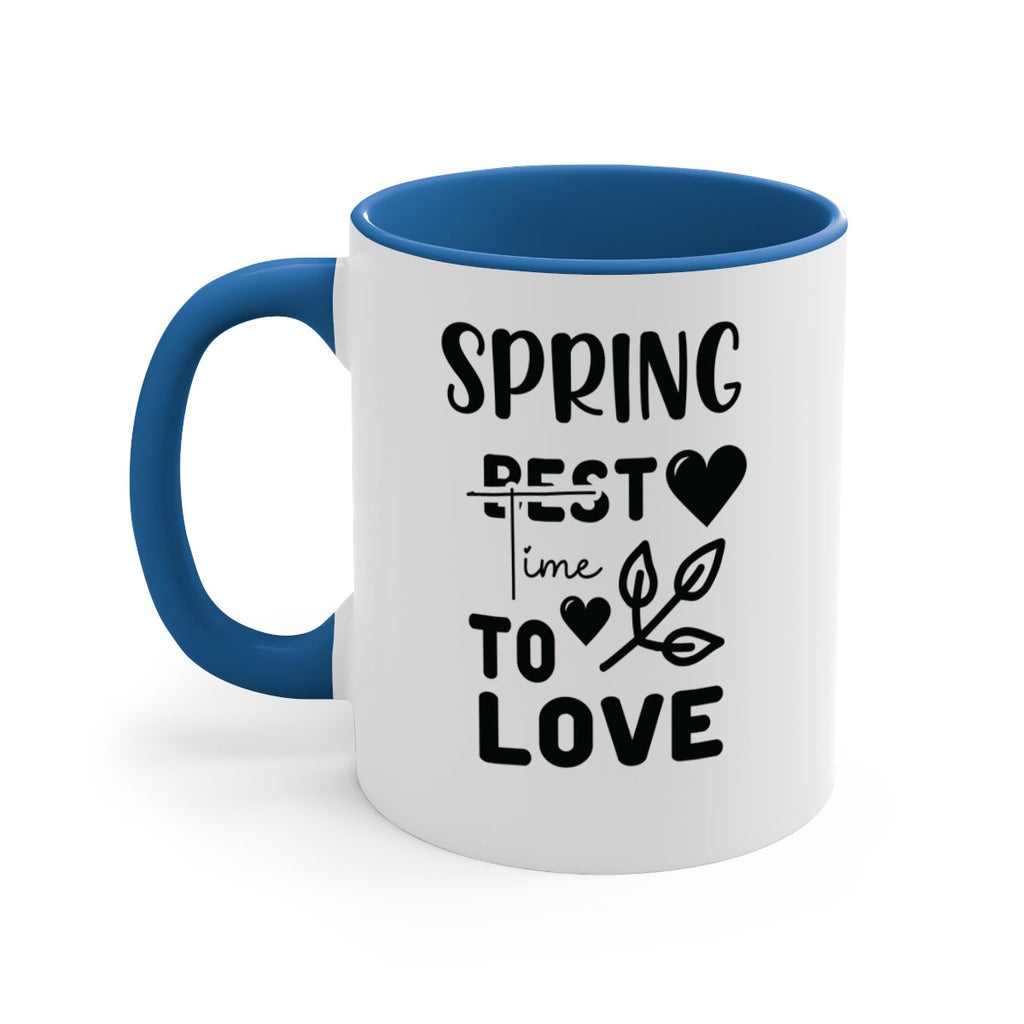 Spring Best Time to Love 413#- spring-Mug / Coffee Cup