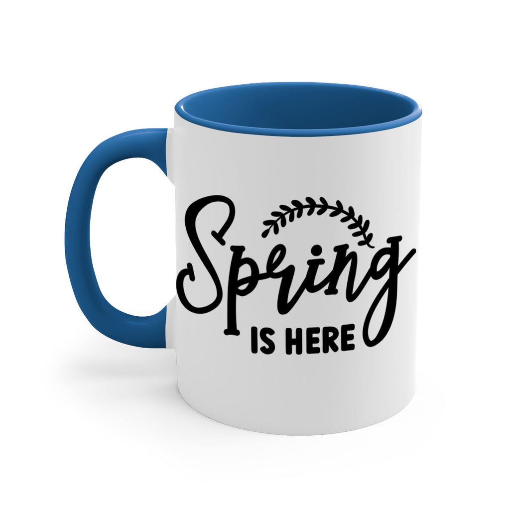 Spring is Here456#- spring-Mug / Coffee Cup