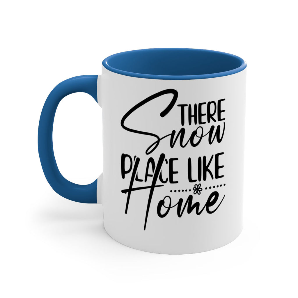There snow place like home 411#- winter-Mug / Coffee Cup