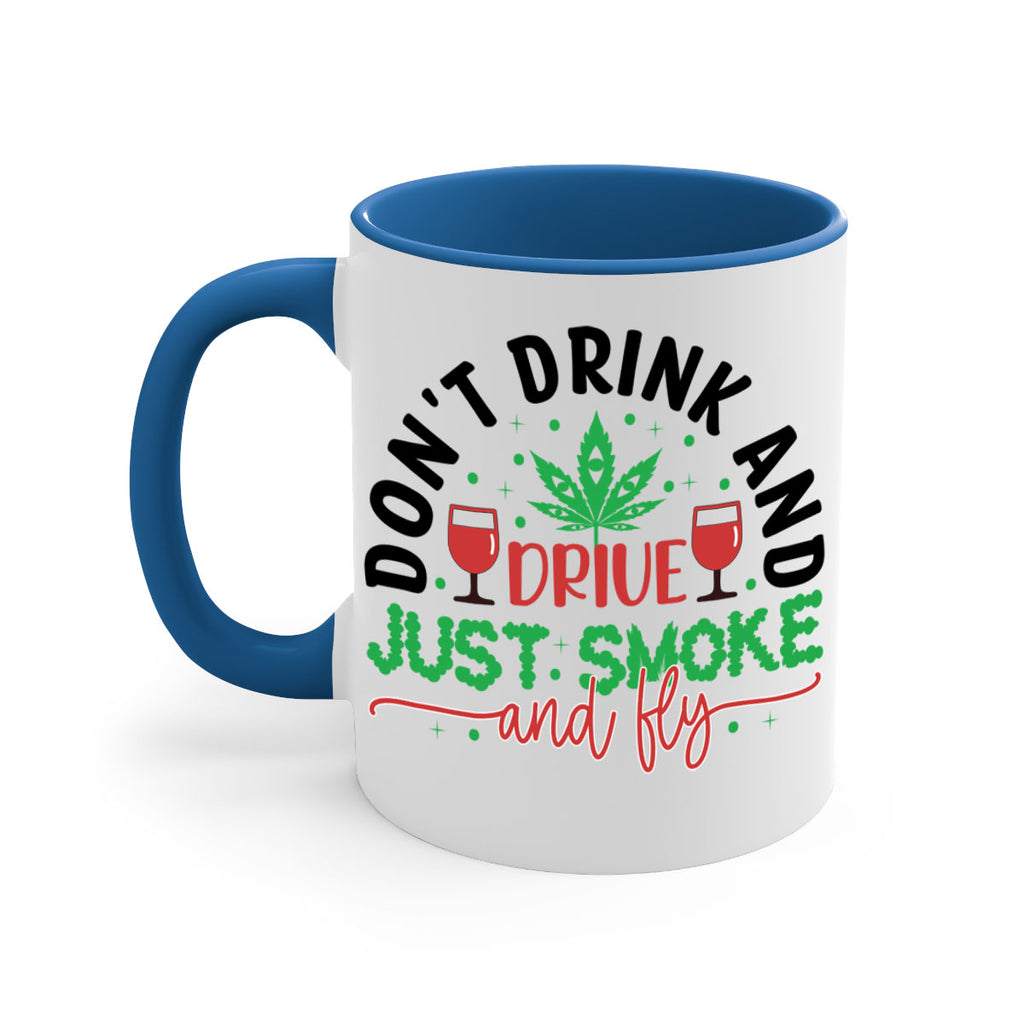 dont drink and drive just smoke and fly 68#- marijuana-Mug / Coffee Cup