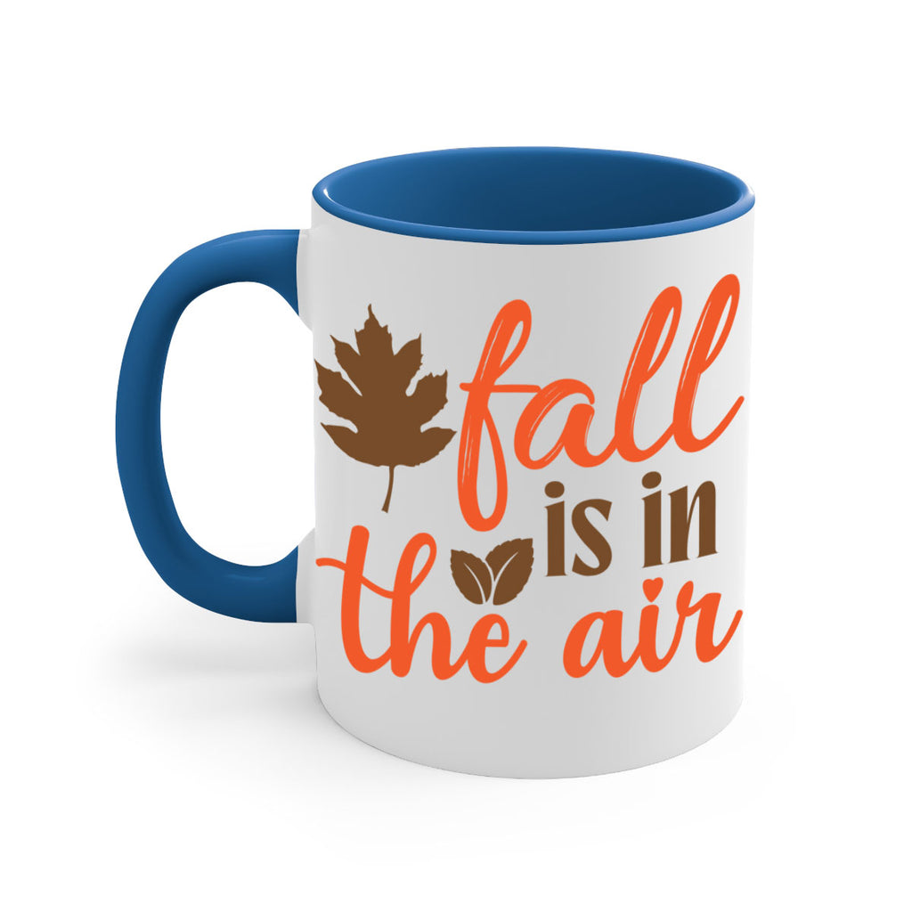 fall is in the air 115#- fall-Mug / Coffee Cup