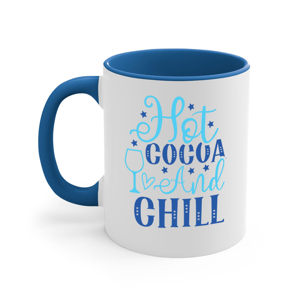 hot cocoa and chill 206#- winter-Mug / Coffee Cup