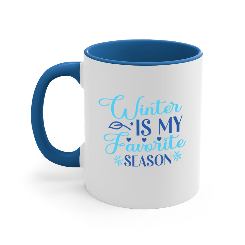 winter is my favorite season 511#- winter-Mug / Coffee Cup