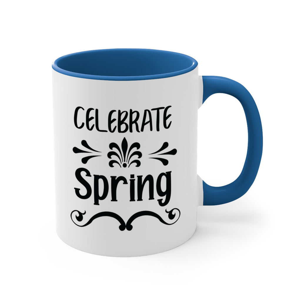 Celebrate Spring 100#- spring-Mug / Coffee Cup