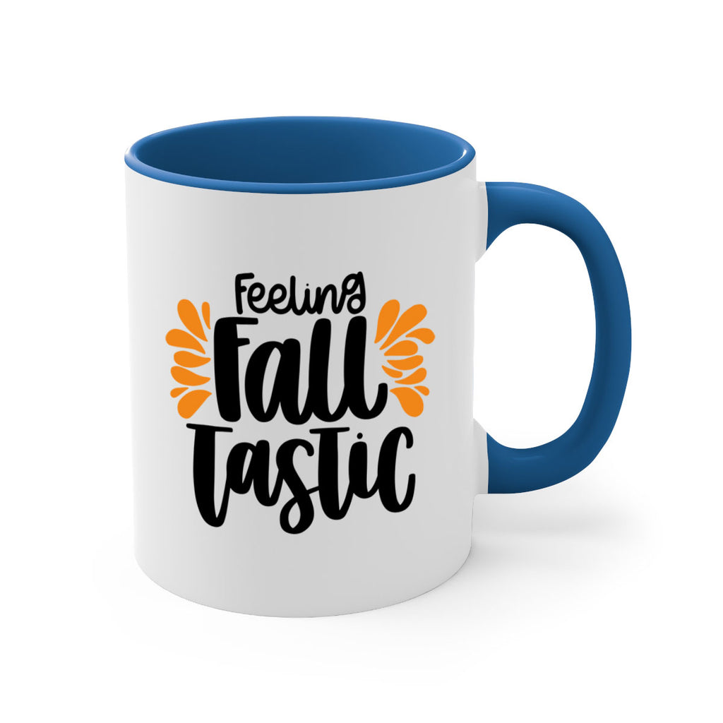 Feeling Fall Tastic 488#- fall-Mug / Coffee Cup