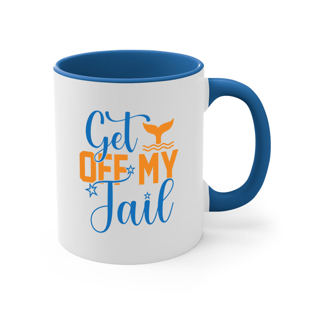 Get off My Tail 168#- mermaid-Mug / Coffee Cup