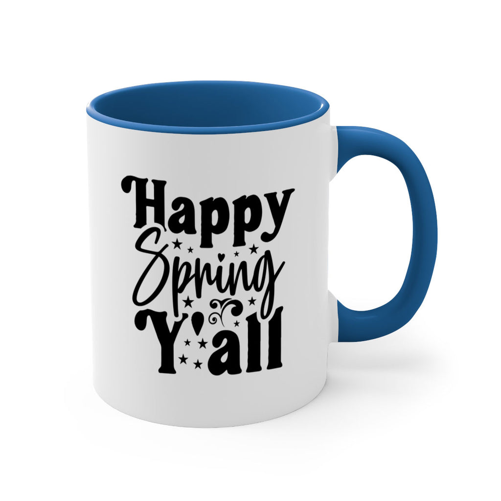 Happy Spring Y'all 164#- spring-Mug / Coffee Cup
