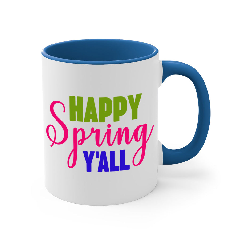 Happy Spring Y'all 168#- spring-Mug / Coffee Cup