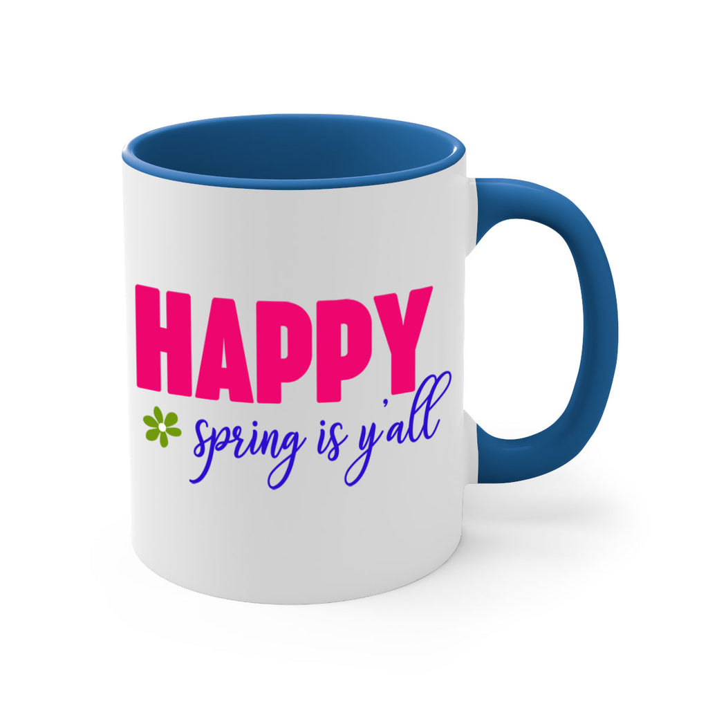 Happy Spring is Y'all 160#- spring-Mug / Coffee Cup