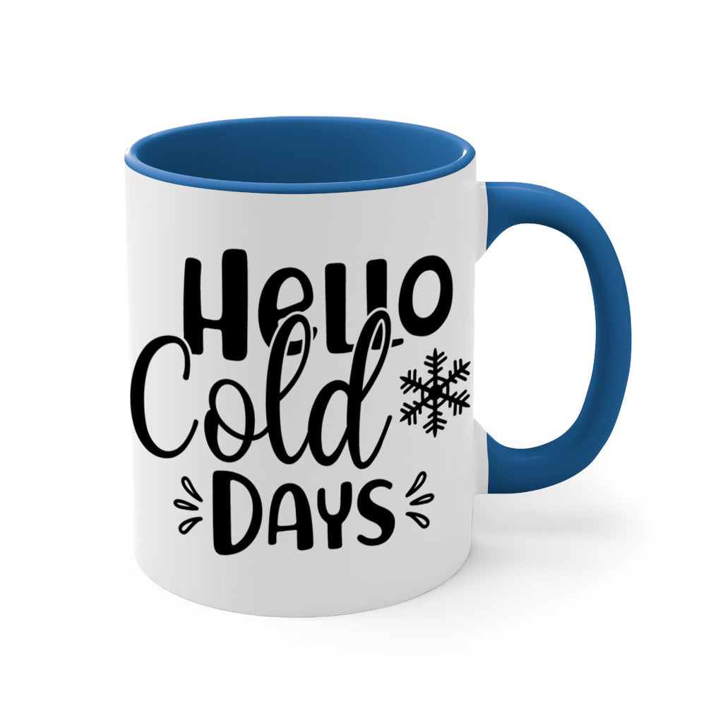 Hello Cold Days155#- winter-Mug / Coffee Cup