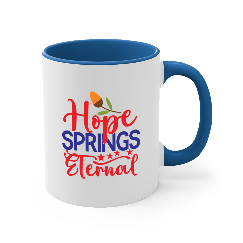 Hope Springs Eternal 258#- spring-Mug / Coffee Cup