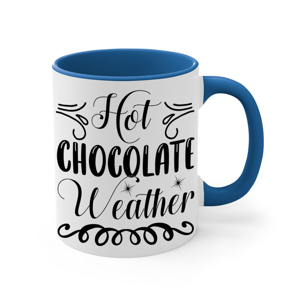 Hot Chocolate Weather 214#- winter-Mug / Coffee Cup