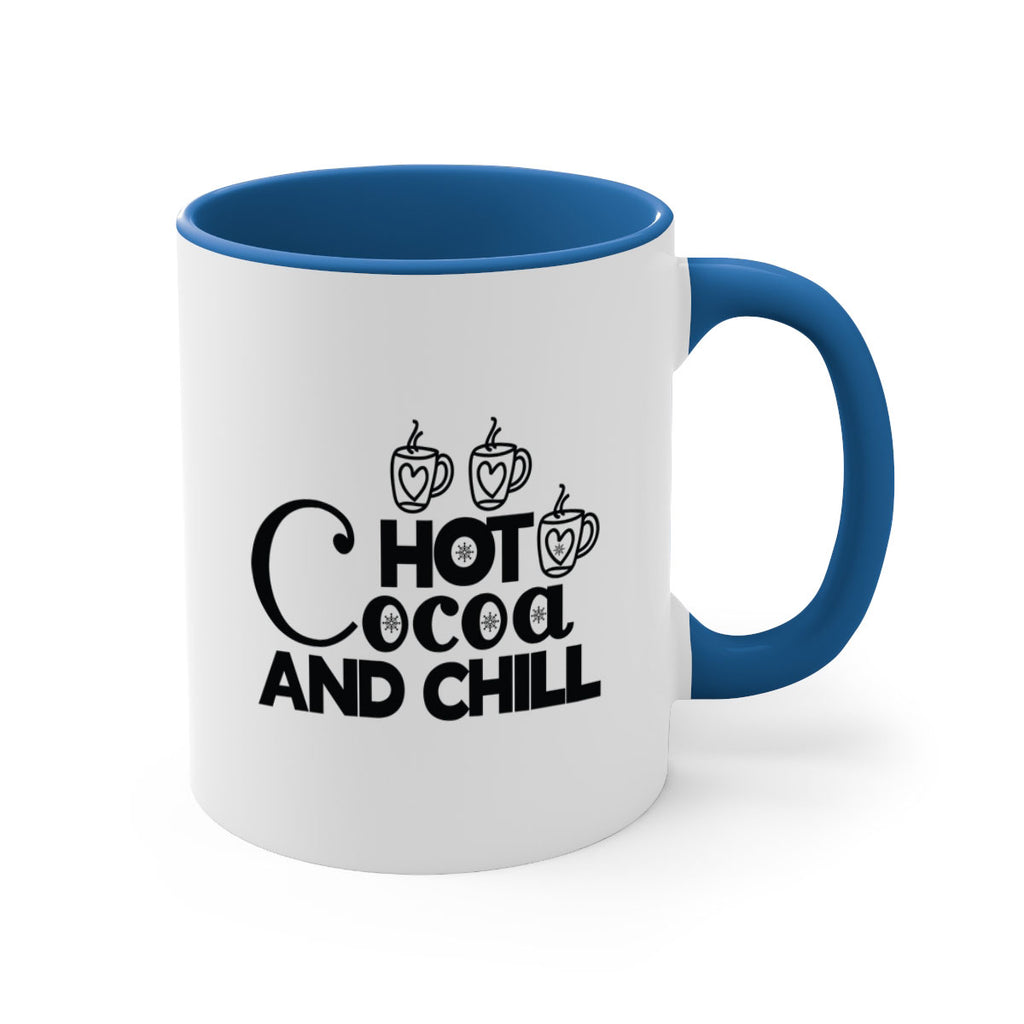 Hot Cocoa and Chill 205#- winter-Mug / Coffee Cup
