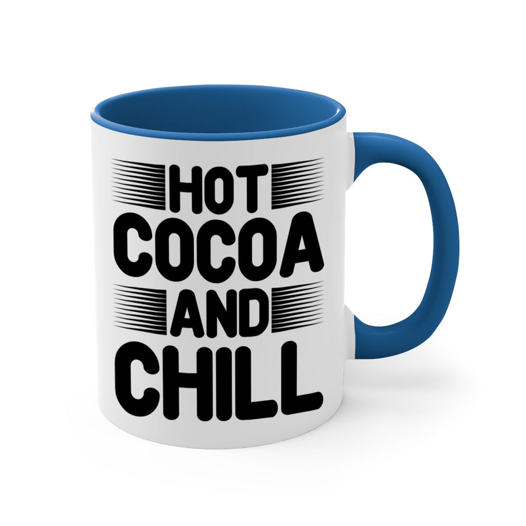 Hot Cocoa and Chill 216#- winter-Mug / Coffee Cup