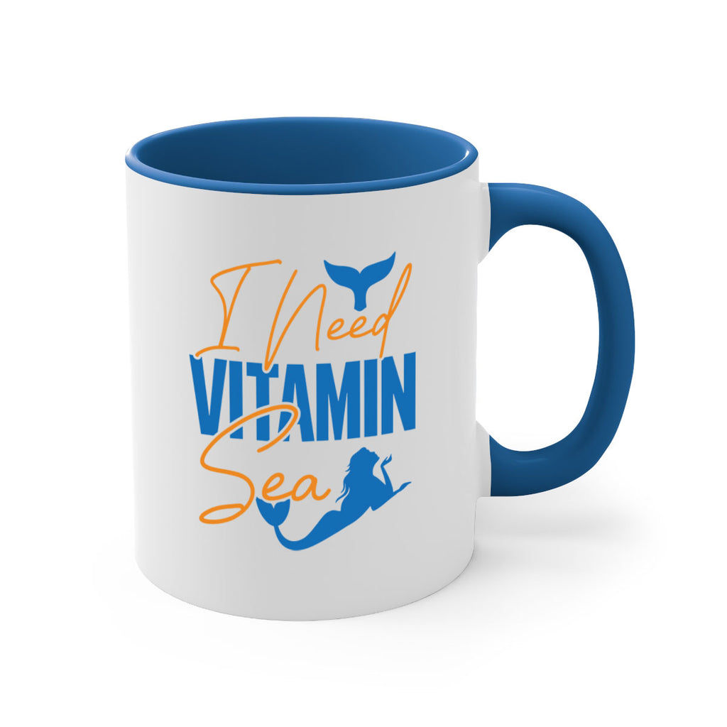 I Need Vitamin Sea 218#- mermaid-Mug / Coffee Cup