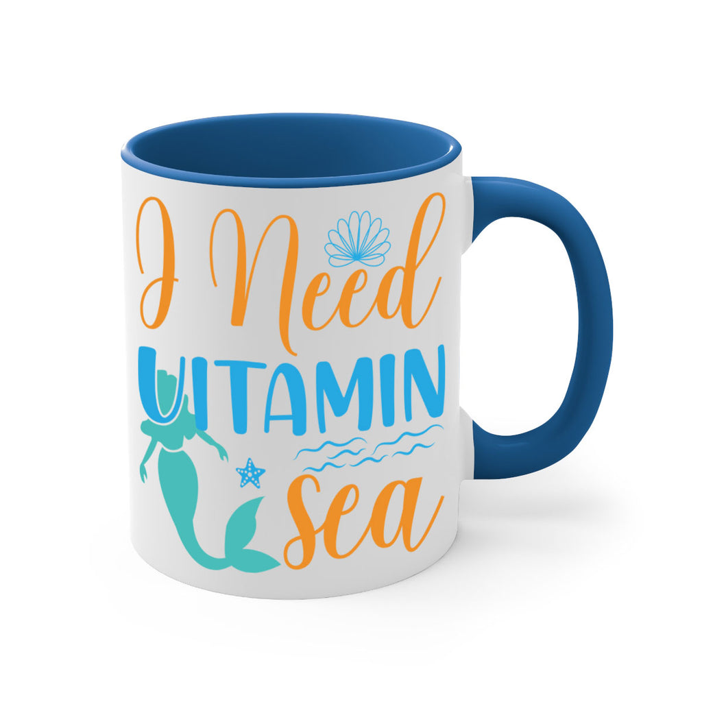 I Need Vitamin Sea 234#- mermaid-Mug / Coffee Cup