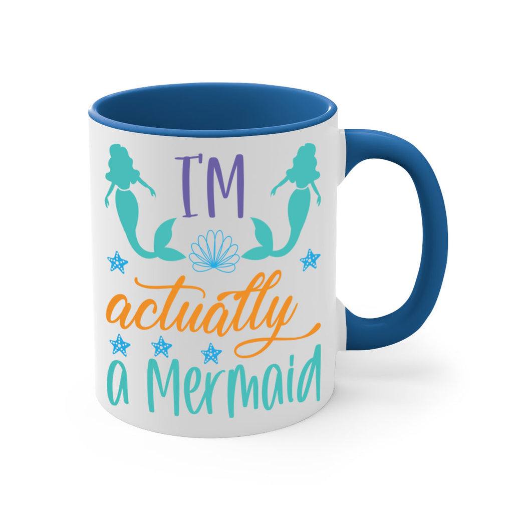 Im Actually a Mermaid 260#- mermaid-Mug / Coffee Cup