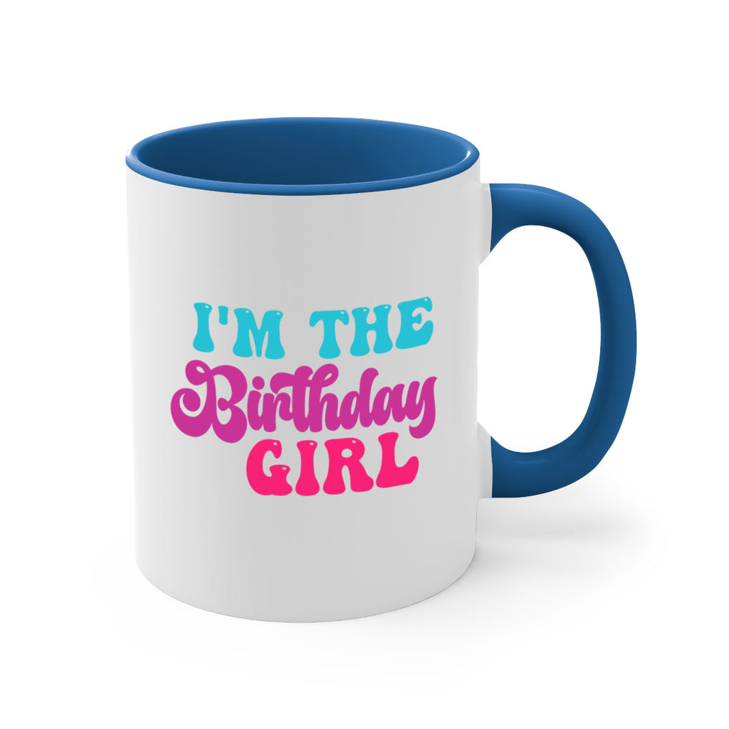 Im The Birthday Girl 225#- mermaid-Mug / Coffee Cup