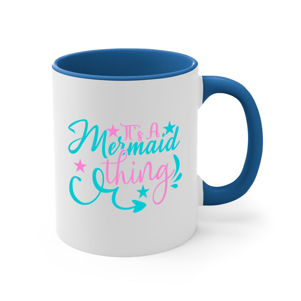 It s A Mermaid Thing 275#- mermaid-Mug / Coffee Cup
