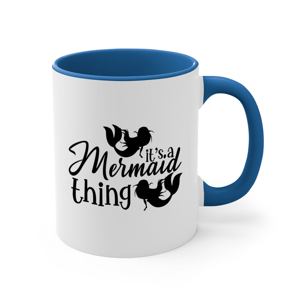 It s A Mermaid Thing 276#- mermaid-Mug / Coffee Cup