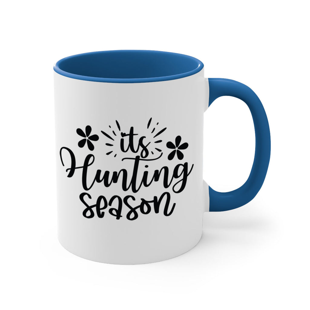Its hunting season  283#- spring-Mug / Coffee Cup