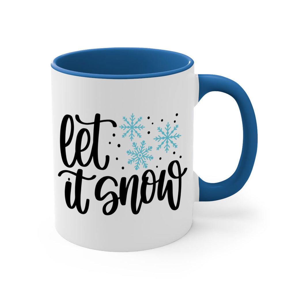 Let It Snow 343#- winter-Mug / Coffee Cup