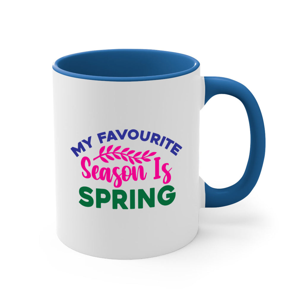 My Favourite Season Is Spring 345#- spring-Mug / Coffee Cup