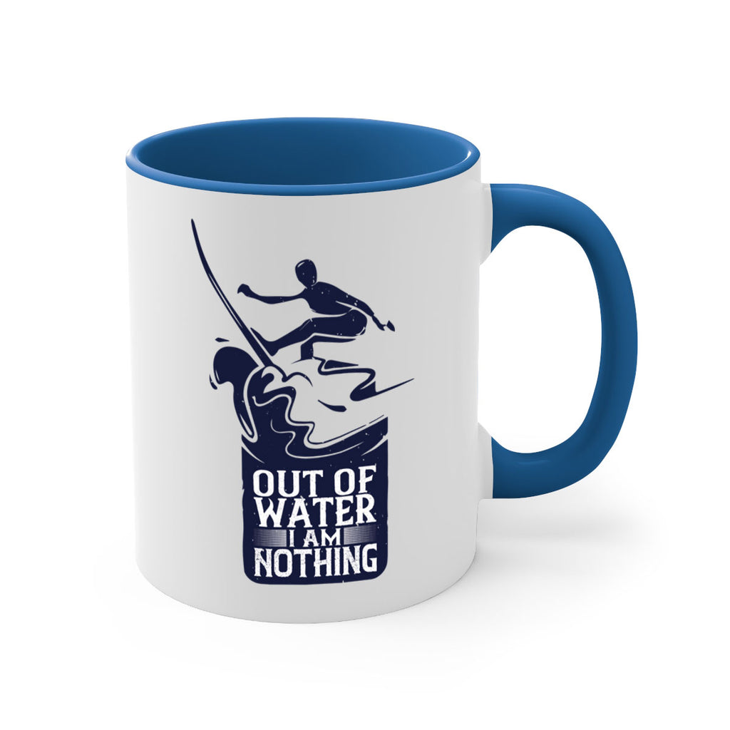 Out Of Water I Am Nothing 604#- surfing-Mug / Coffee Cup