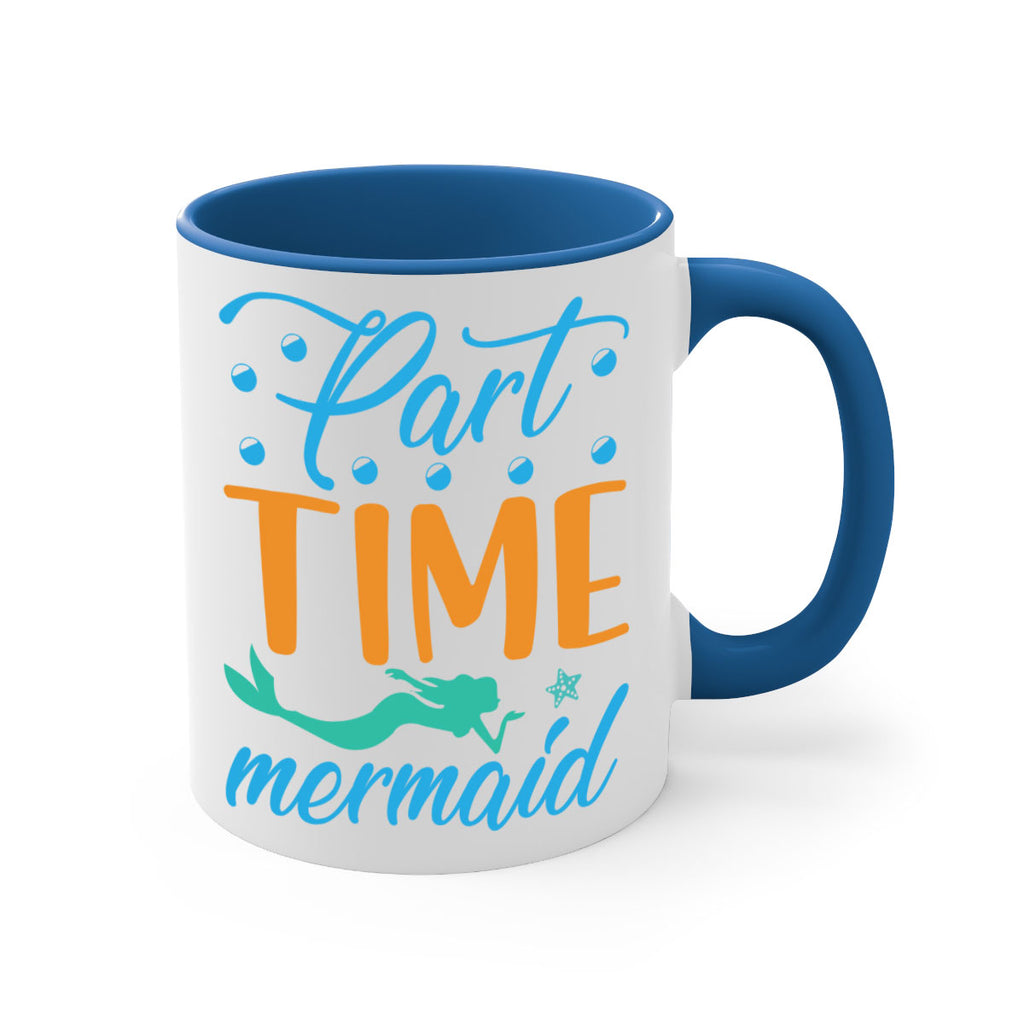 PartTime Mermaid Design 537#- mermaid-Mug / Coffee Cup