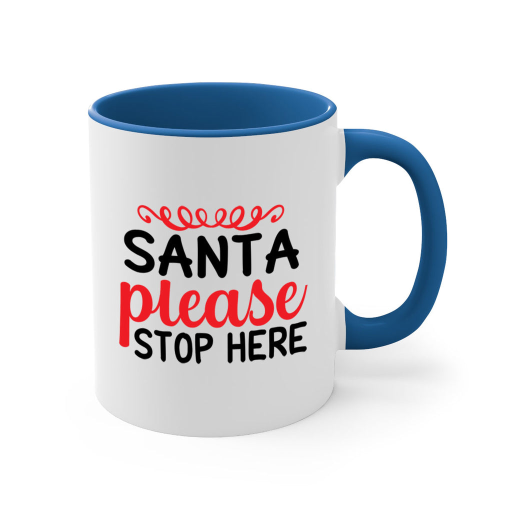 Santa please stop here 351#- winter-Mug / Coffee Cup